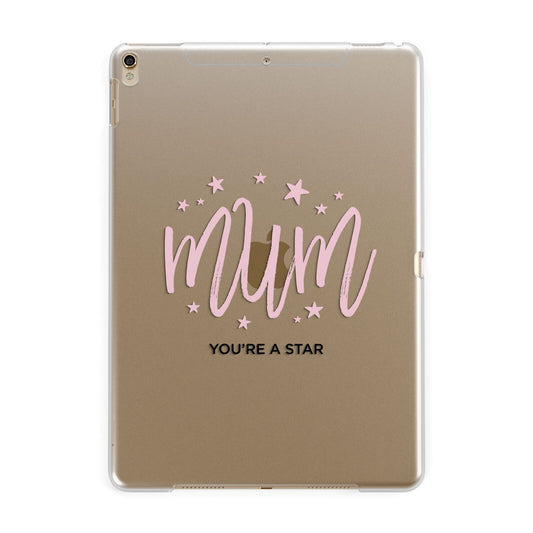 Mum Youre a Star Apple iPad Gold Case