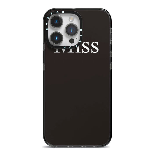 Non Personalised Miss iPhone 14 Pro Max Black Impact Case on Silver phone