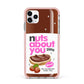 Nuts About You iPhone 11 Pro Max Impact Pink Edge Case