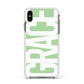 Pale Green with Bold White Text Apple iPhone Xs Max Impact Case White Edge on Black Phone