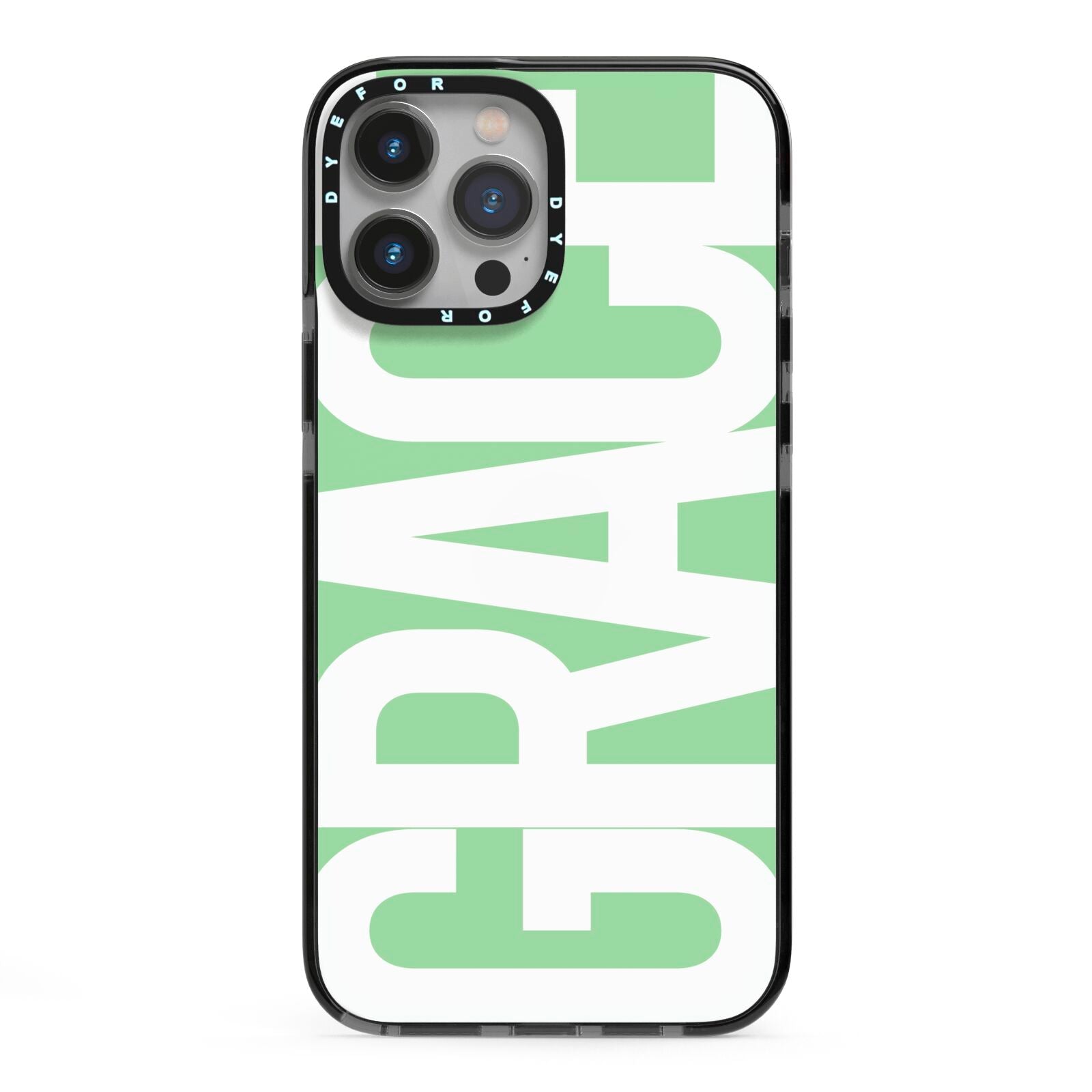 Pale Green with Bold White Text iPhone 13 Pro Max Black Impact Case on Silver phone