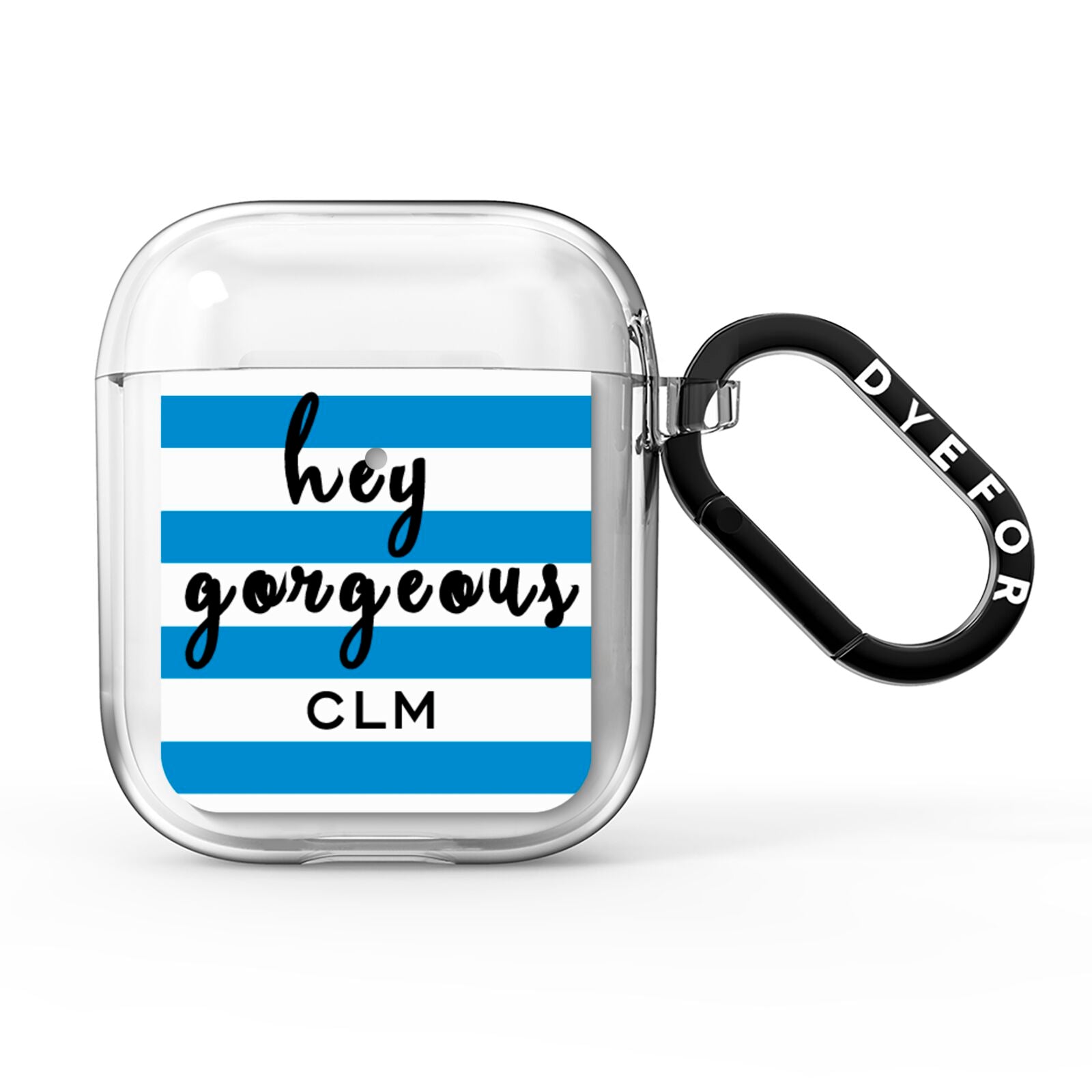 Personalised Blue Hey Gorgeous AirPods Clear Case