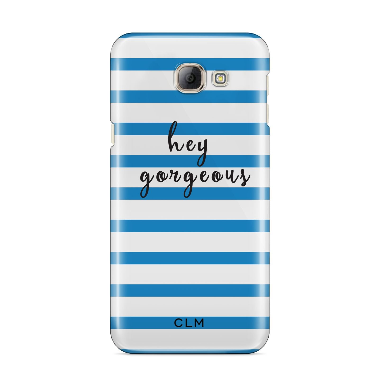 Personalised Blue Hey Gorgeous Samsung Galaxy A8 2016 Case