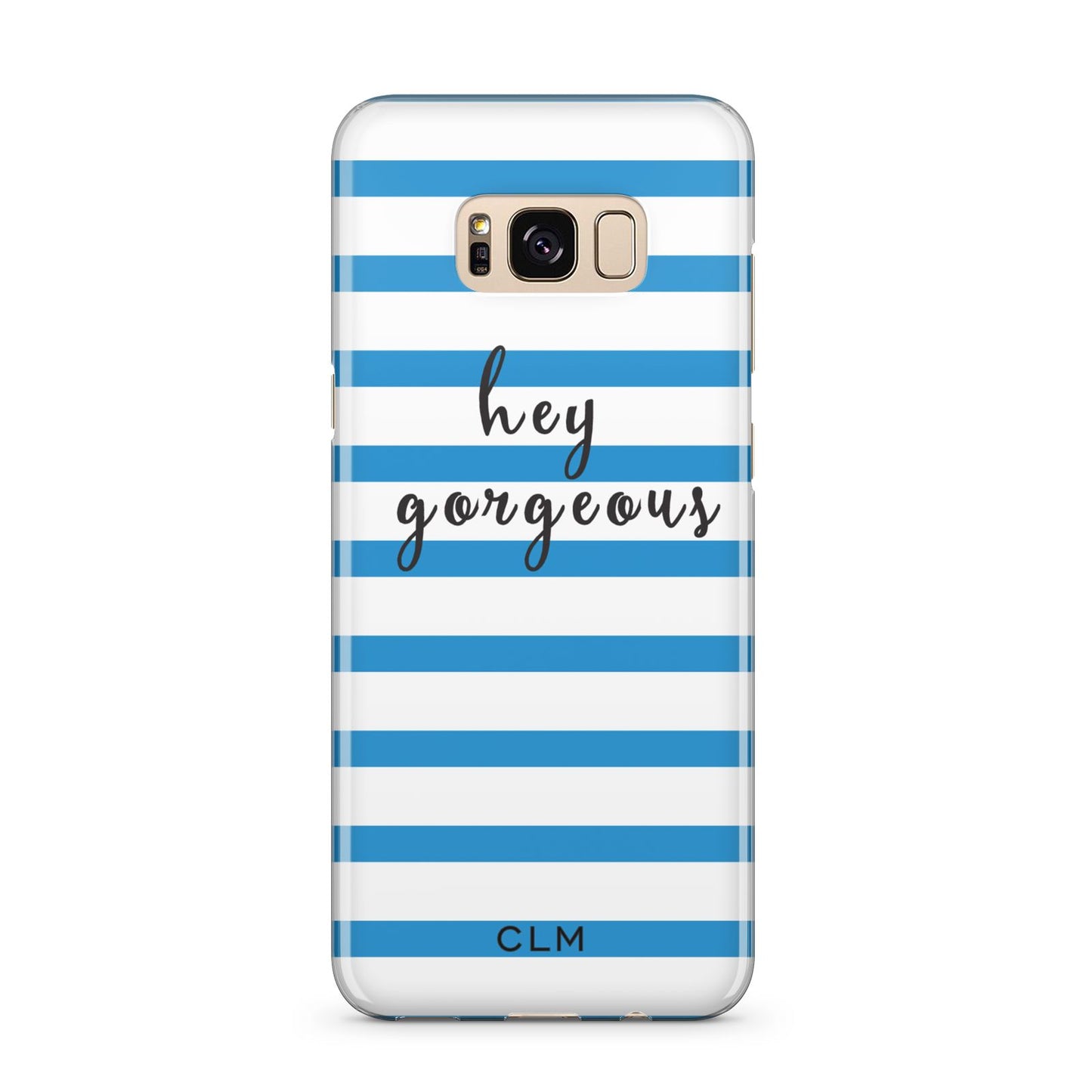 Personalised Blue Hey Gorgeous Samsung Galaxy S8 Plus Case