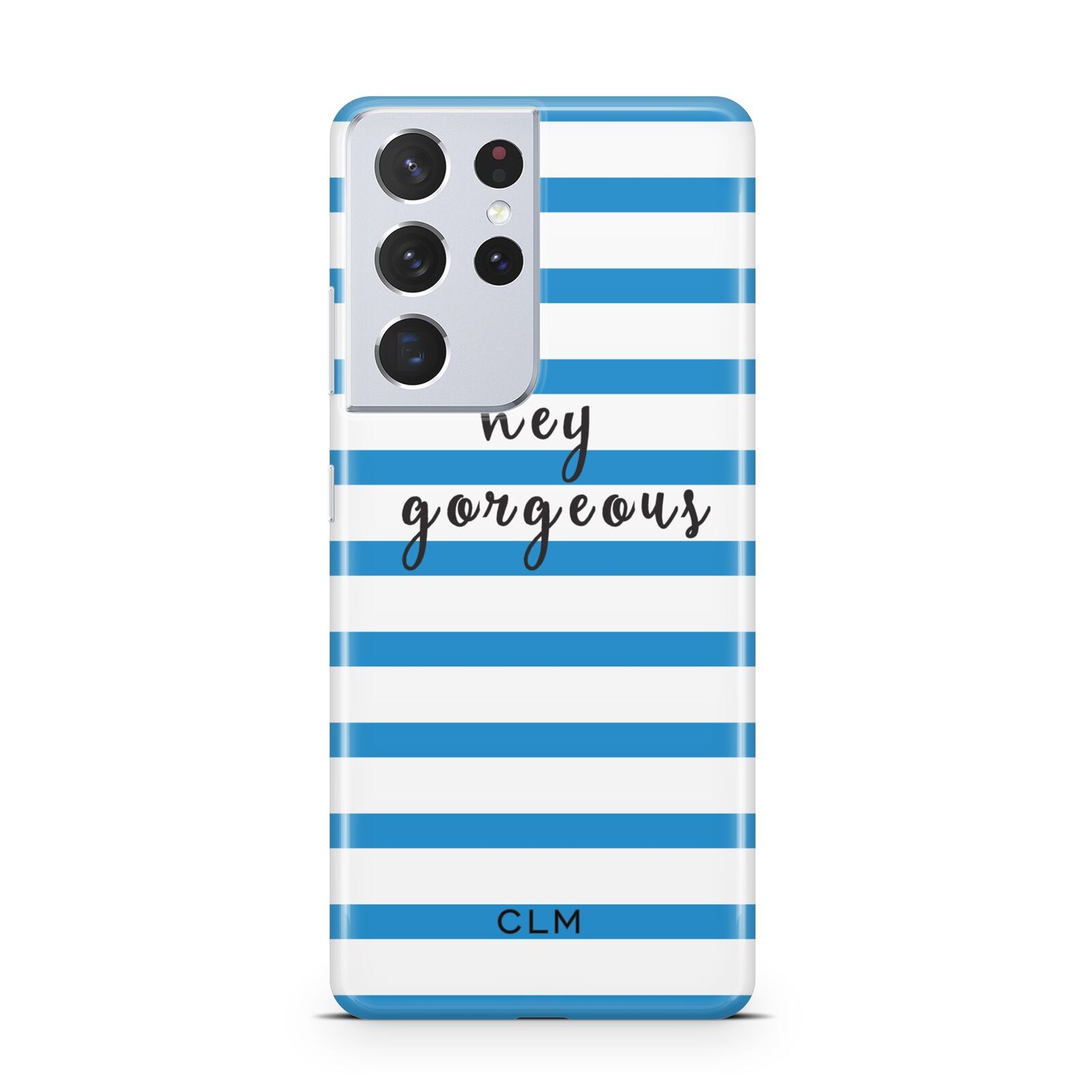 Personalised Blue Hey Gorgeous Samsung S21 Ultra Case
