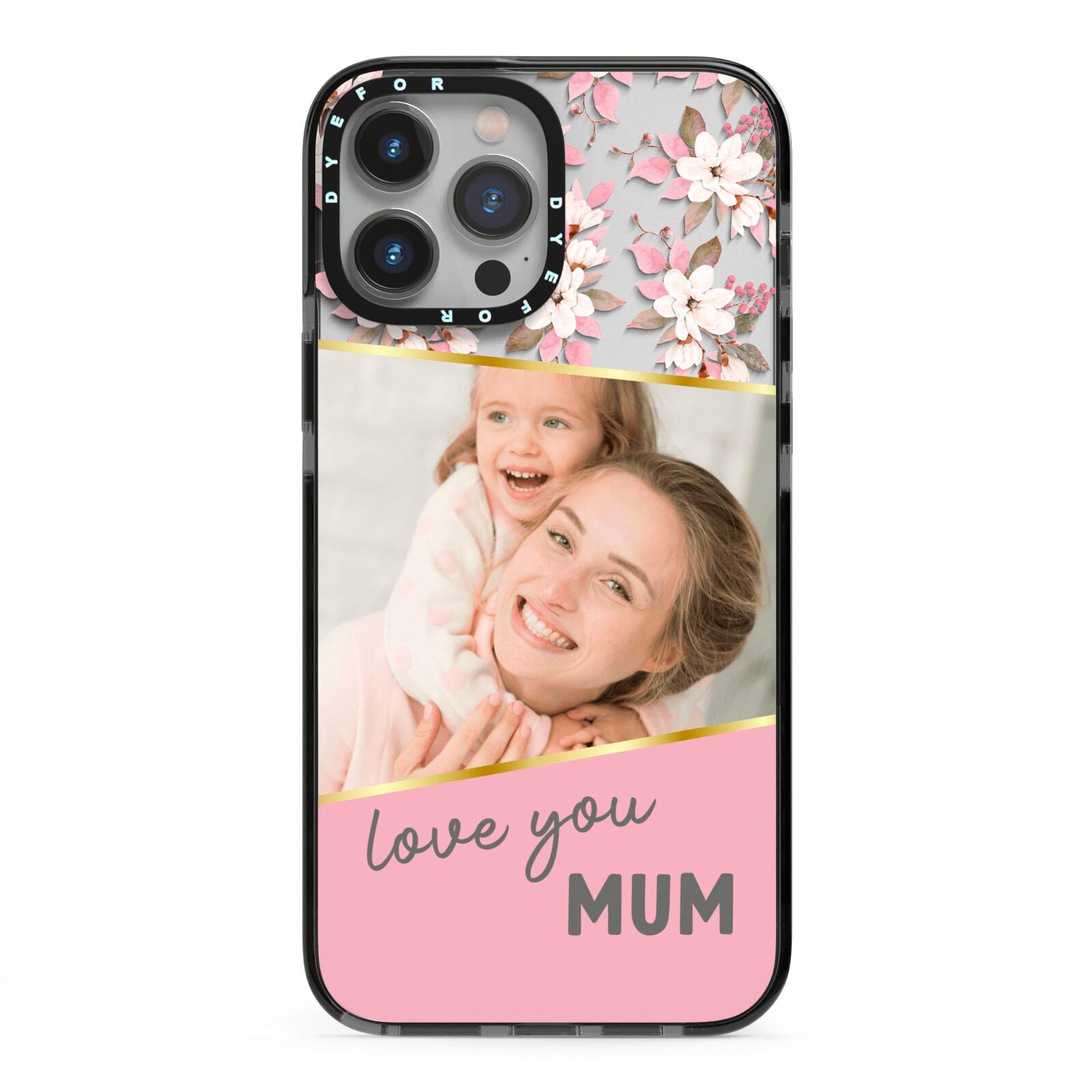 Personalised Love You Mum iPhone 13 Pro Max Black Impact Case on Silver phone