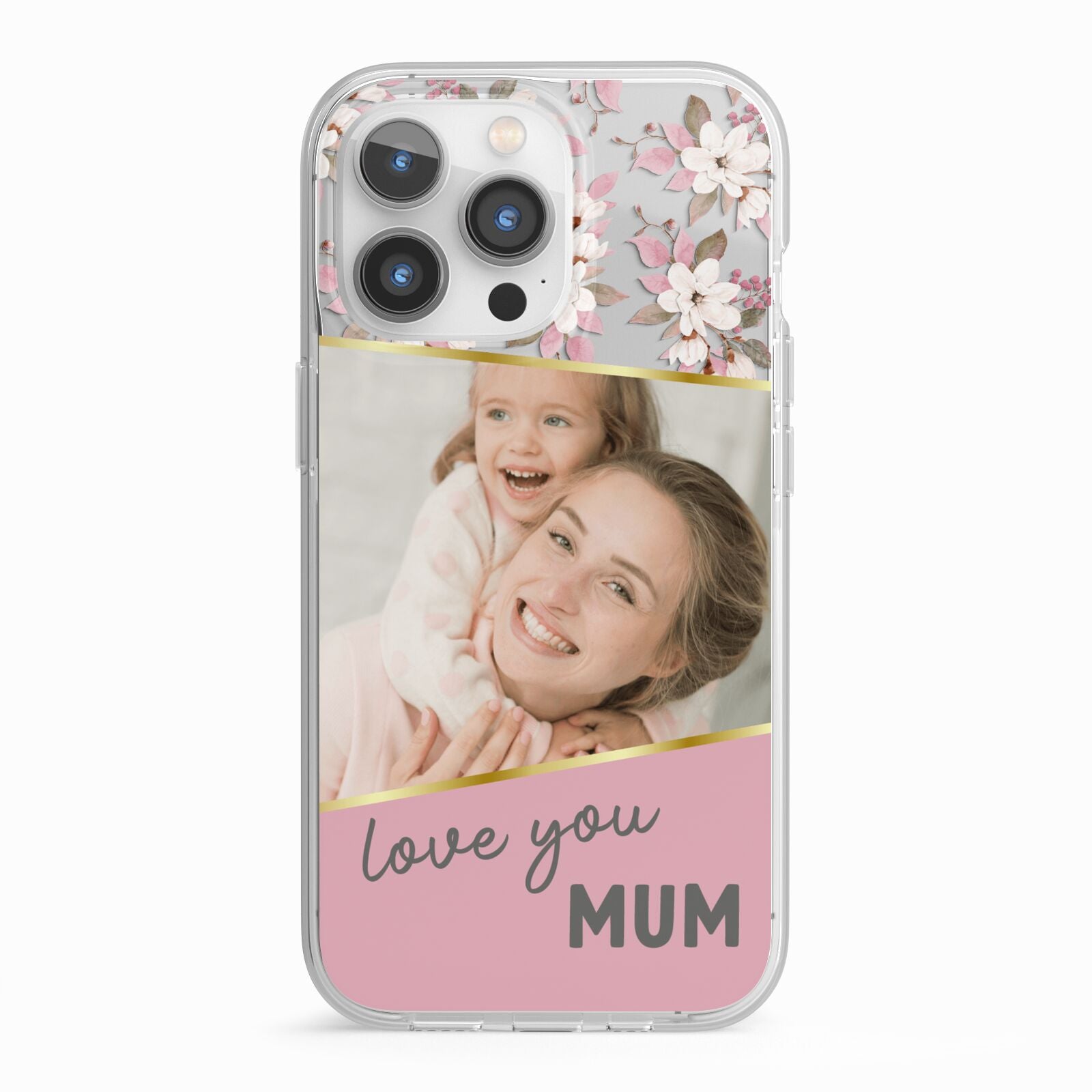 Personalised Love You Mum iPhone 13 Pro TPU Impact Case with White Edges
