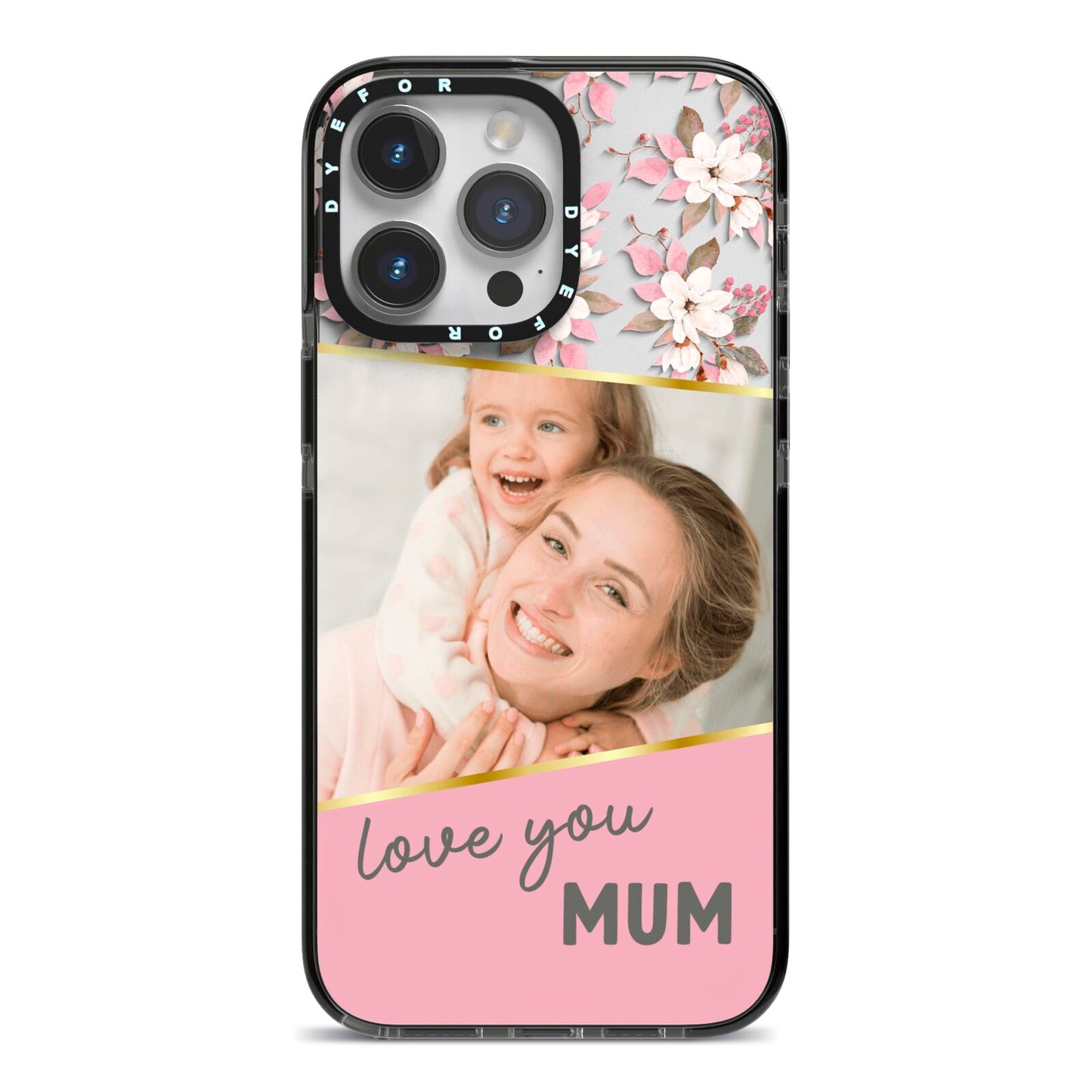 Personalised Love You Mum iPhone 14 Pro Max Black Impact Case on Silver phone