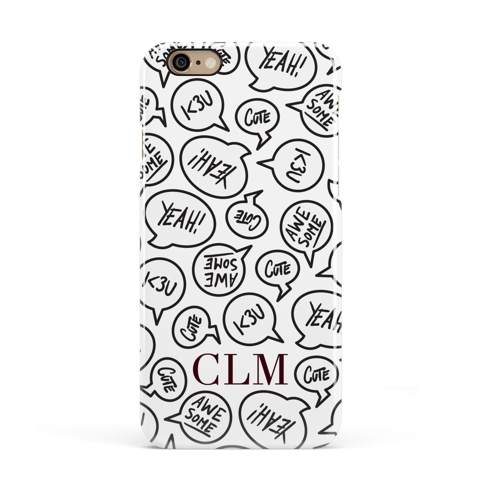 Personalised Sayings With Initials Apple iPhone 6 3D Snap Case