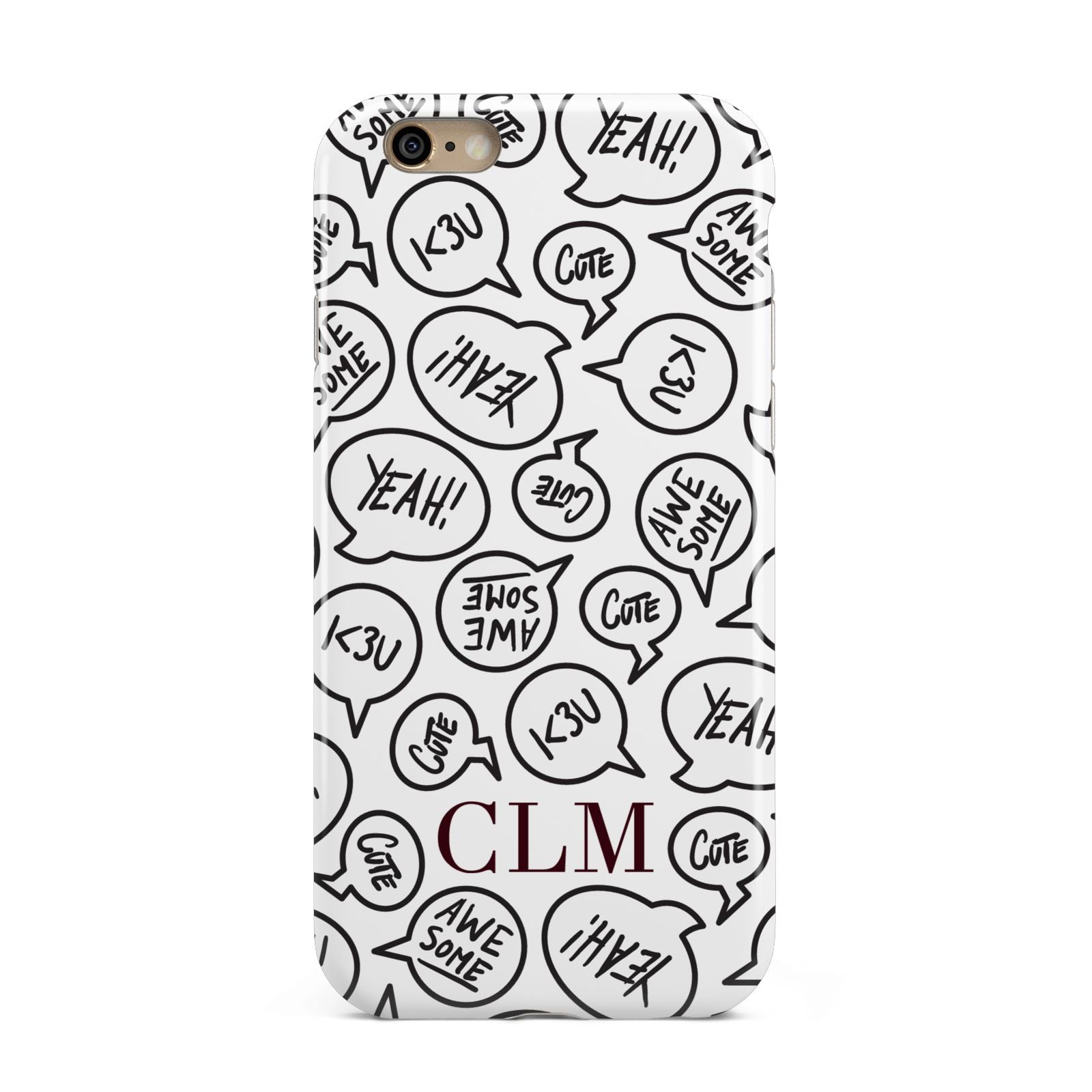Personalised Sayings With Initials Apple iPhone 6 3D Tough Case