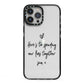Personalised Valentines Message Name Black iPhone 13 Pro Max Black Impact Case on Silver phone