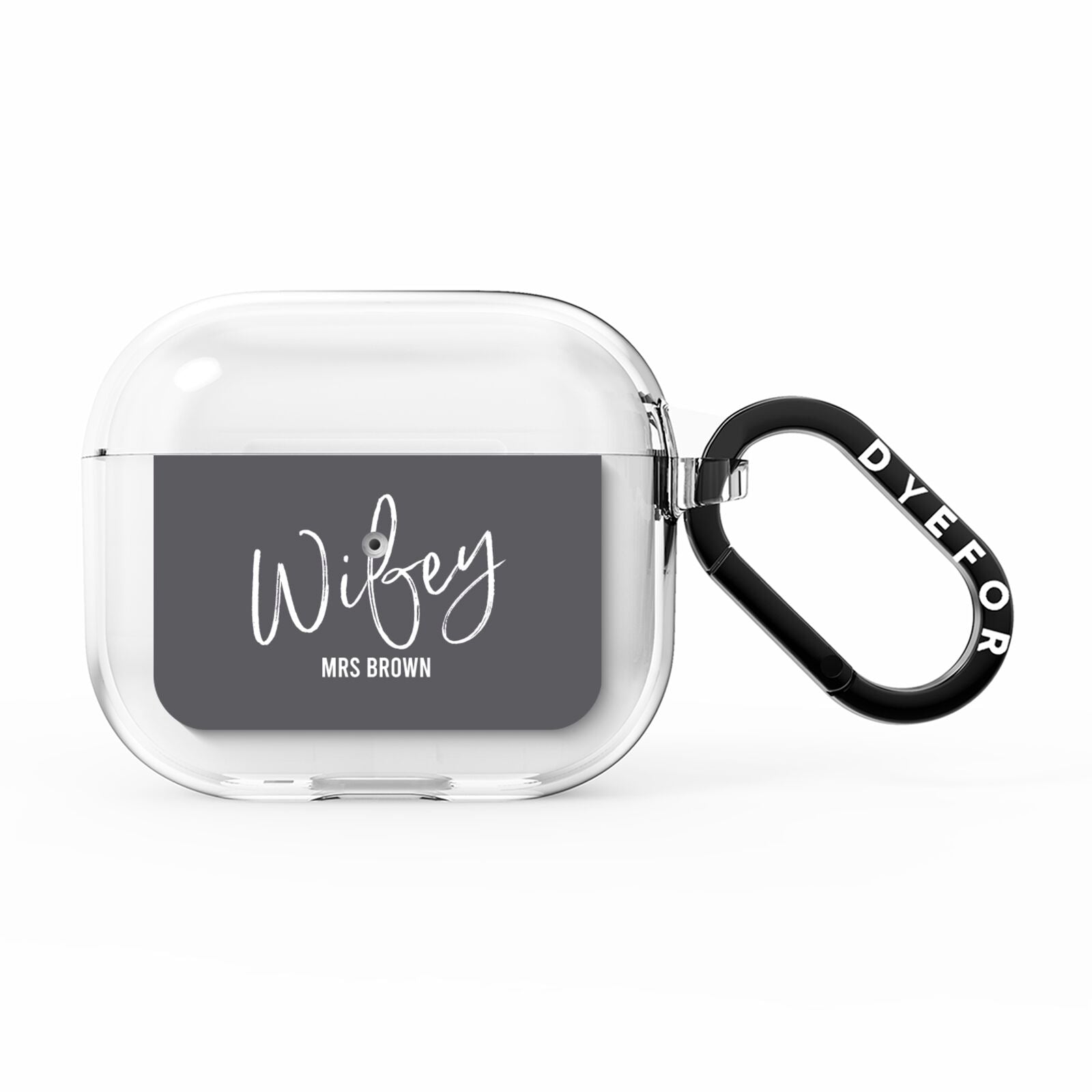 Personalised Wifey AirPods Clear Case 3rd Gen