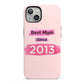 Pink Best Mum iPhone 13 Full Wrap 3D Tough Case