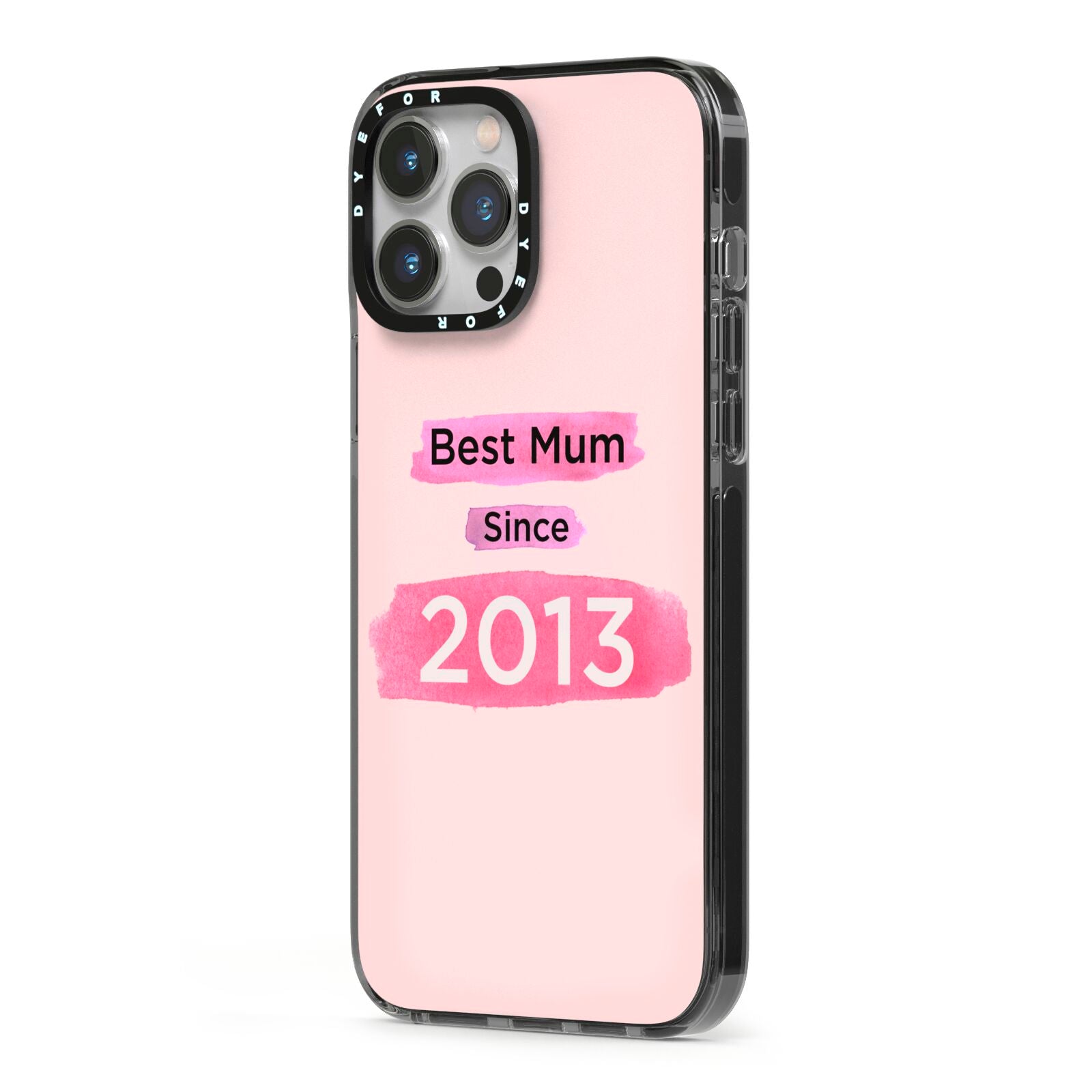 Pink Best Mum iPhone 13 Pro Max Black Impact Case Side Angle on Silver phone