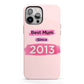 Pink Best Mum iPhone 13 Pro Max Full Wrap 3D Tough Case