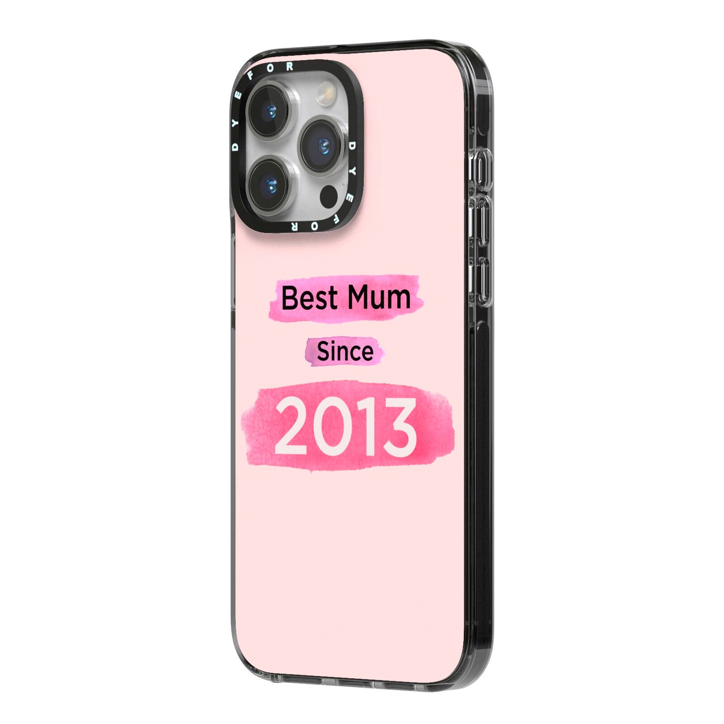 Pink Best Mum iPhone 14 Pro Max Black Impact Case Side Angle on Silver phone