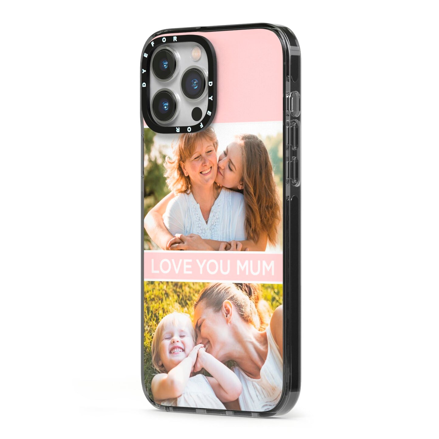 Pink Mothers Day Photos iPhone 13 Pro Max Black Impact Case Side Angle on Silver phone