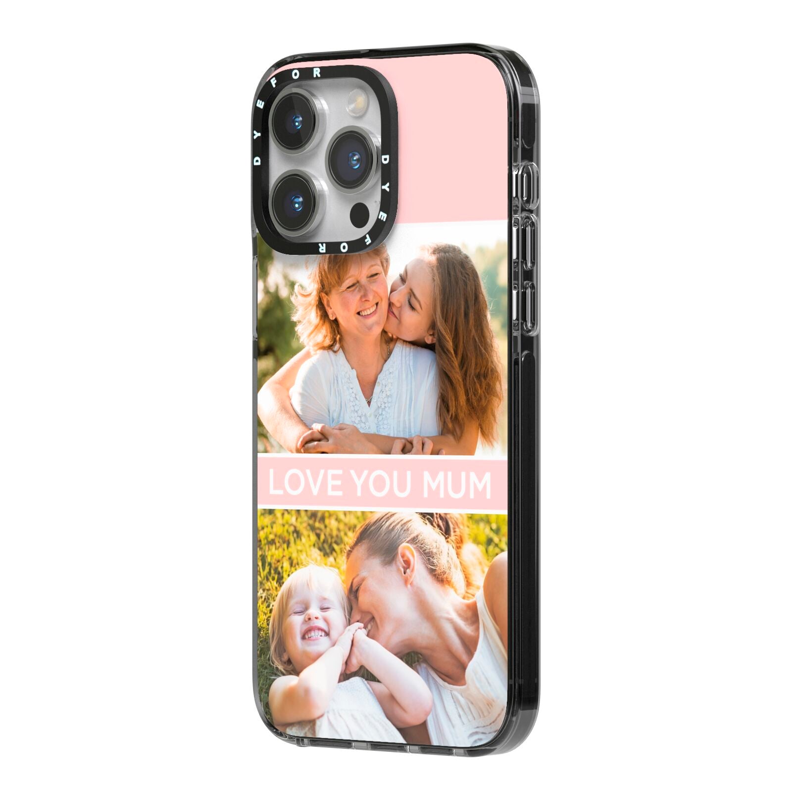 Pink Mothers Day Photos iPhone 14 Pro Max Black Impact Case Side Angle on Silver phone