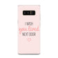 Pink Wish You Were Here Samsung Galaxy Note 8 Case