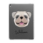 Pug Personalised Apple iPad Grey Case