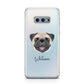 Pug Personalised Samsung Galaxy S10E Case