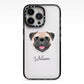 Pug Personalised iPhone 13 Pro Black Impact Case on Silver phone