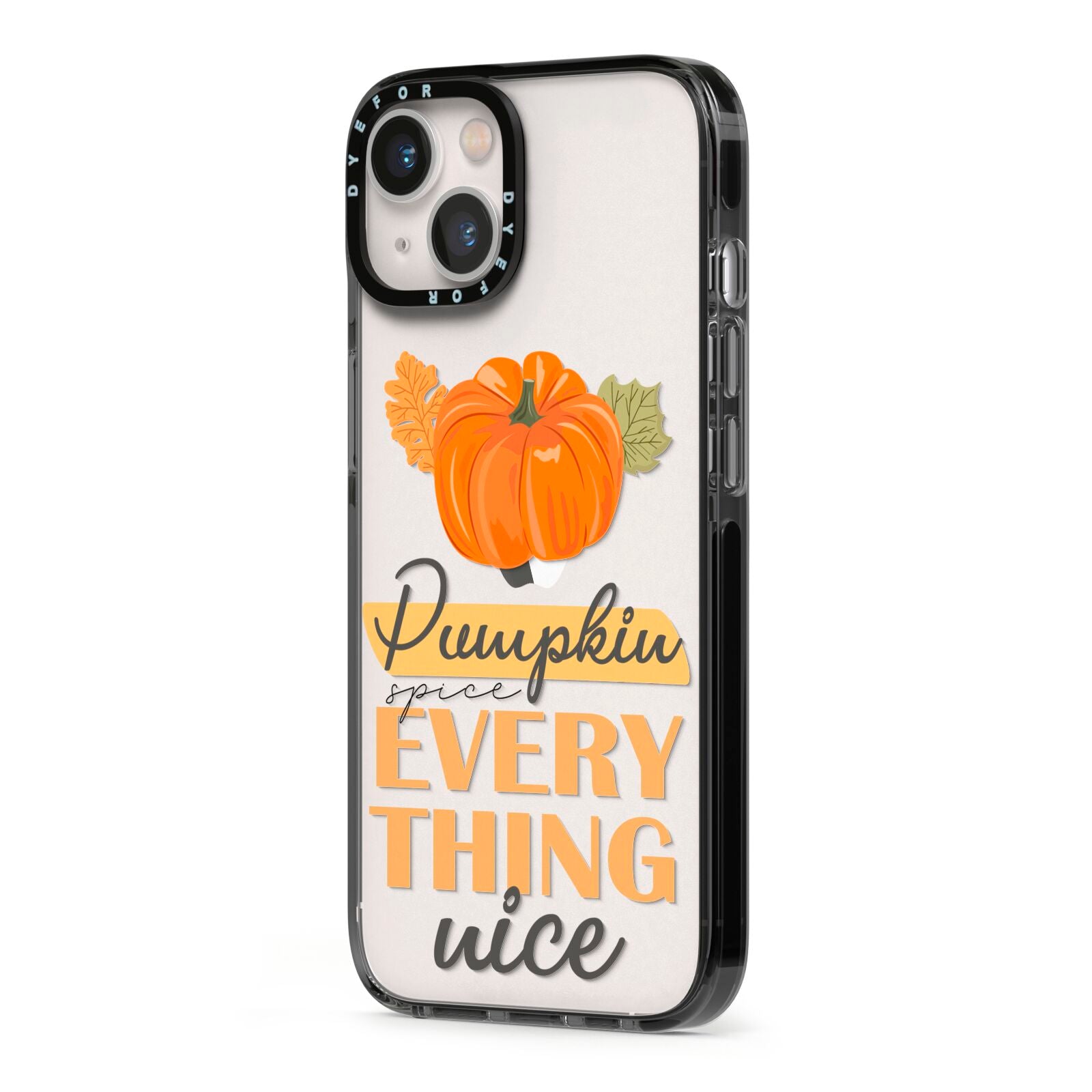 Pumpkin Spice with Caption iPhone 13 Black Impact Case Side Angle on Silver phone