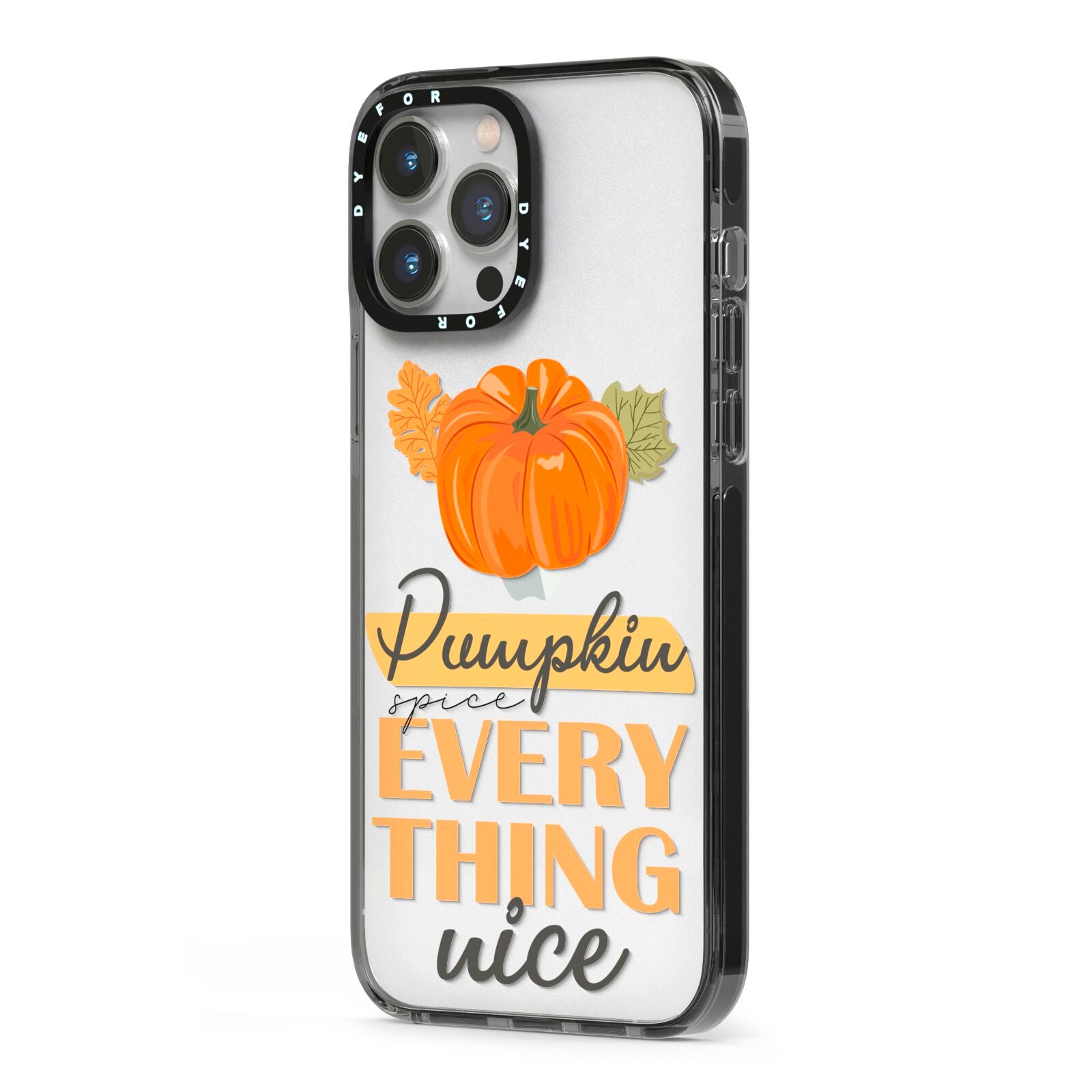 Pumpkin Spice with Caption iPhone 13 Pro Max Black Impact Case Side Angle on Silver phone
