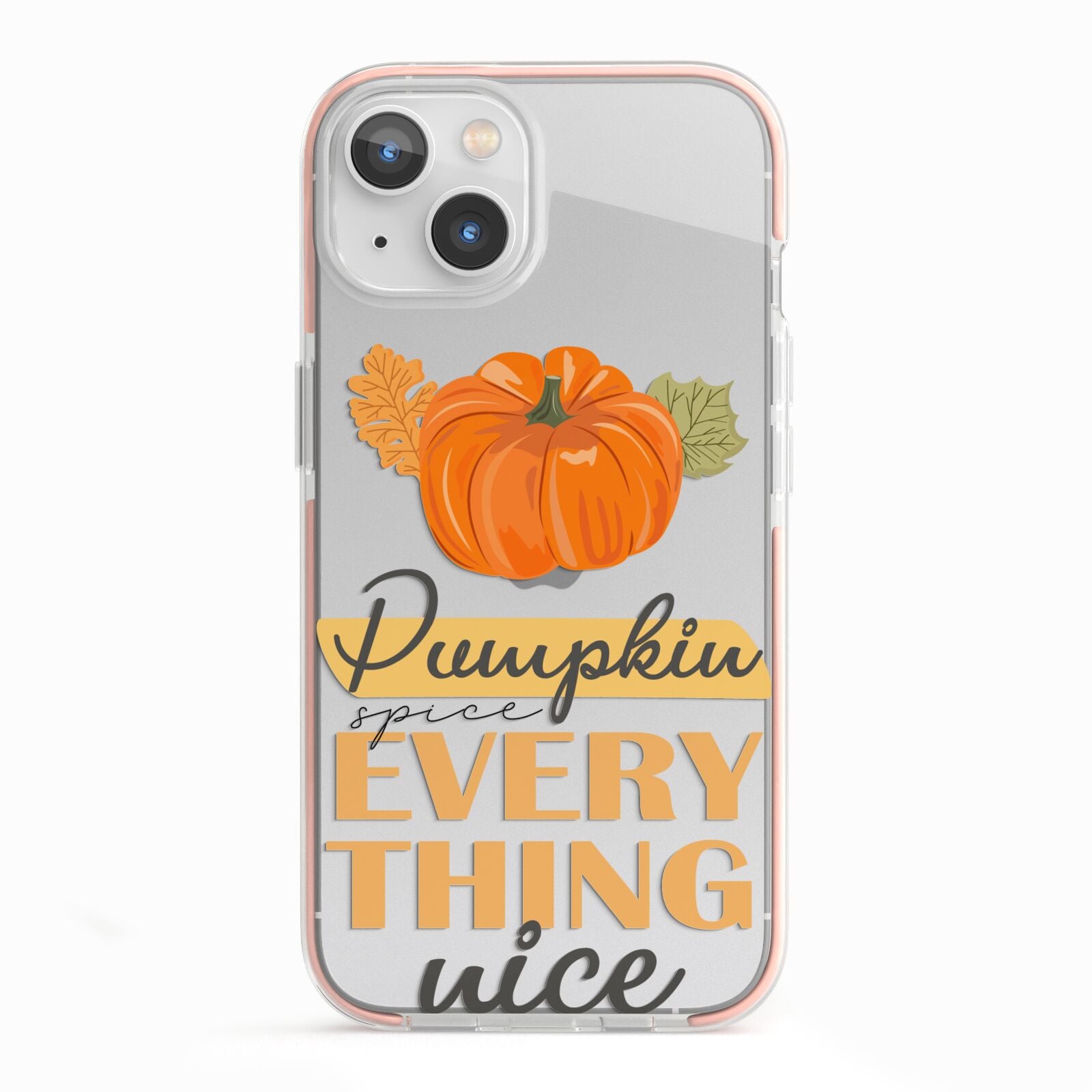 Pumpkin Spice with Caption iPhone 13 TPU Impact Case with Pink Edges