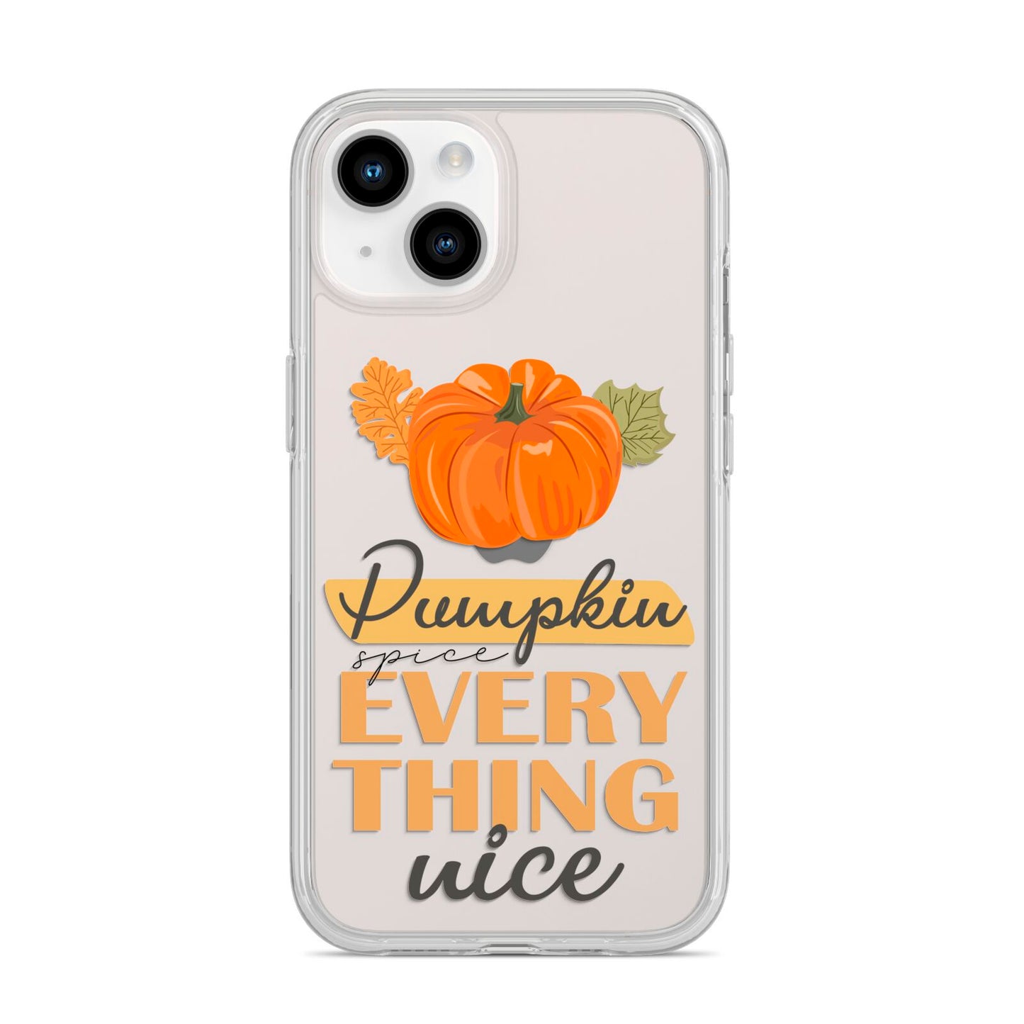 Pumpkin Spice with Caption iPhone 14 Clear Tough Case Starlight