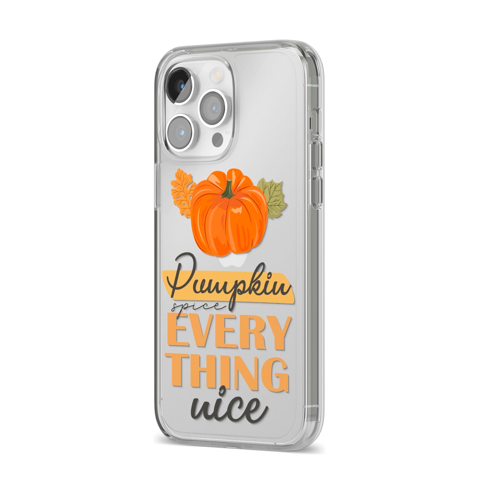 Pumpkin Spice with Caption iPhone 14 Pro Max Clear Tough Case Silver Angled Image