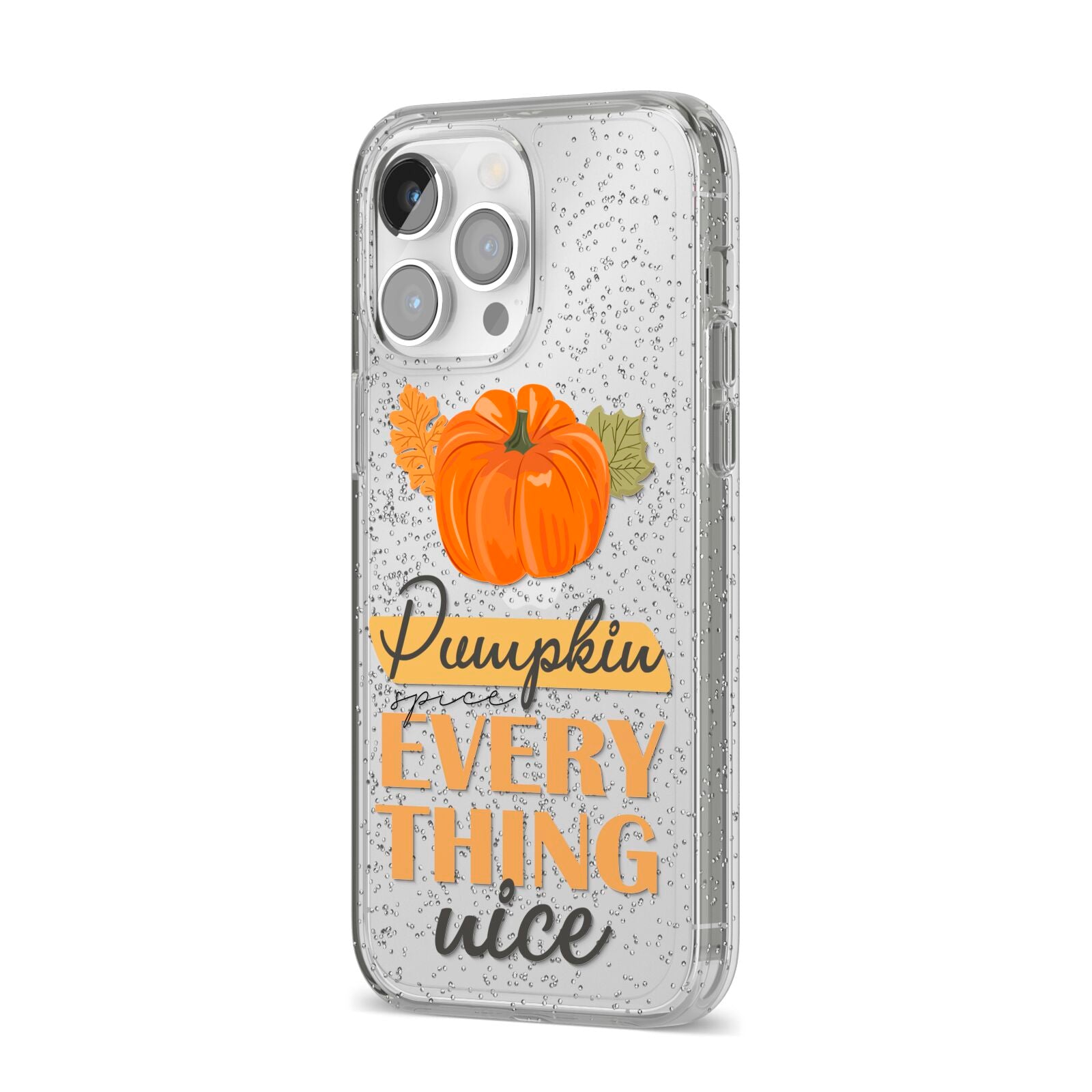 Pumpkin Spice with Caption iPhone 14 Pro Max Glitter Tough Case Silver Angled Image
