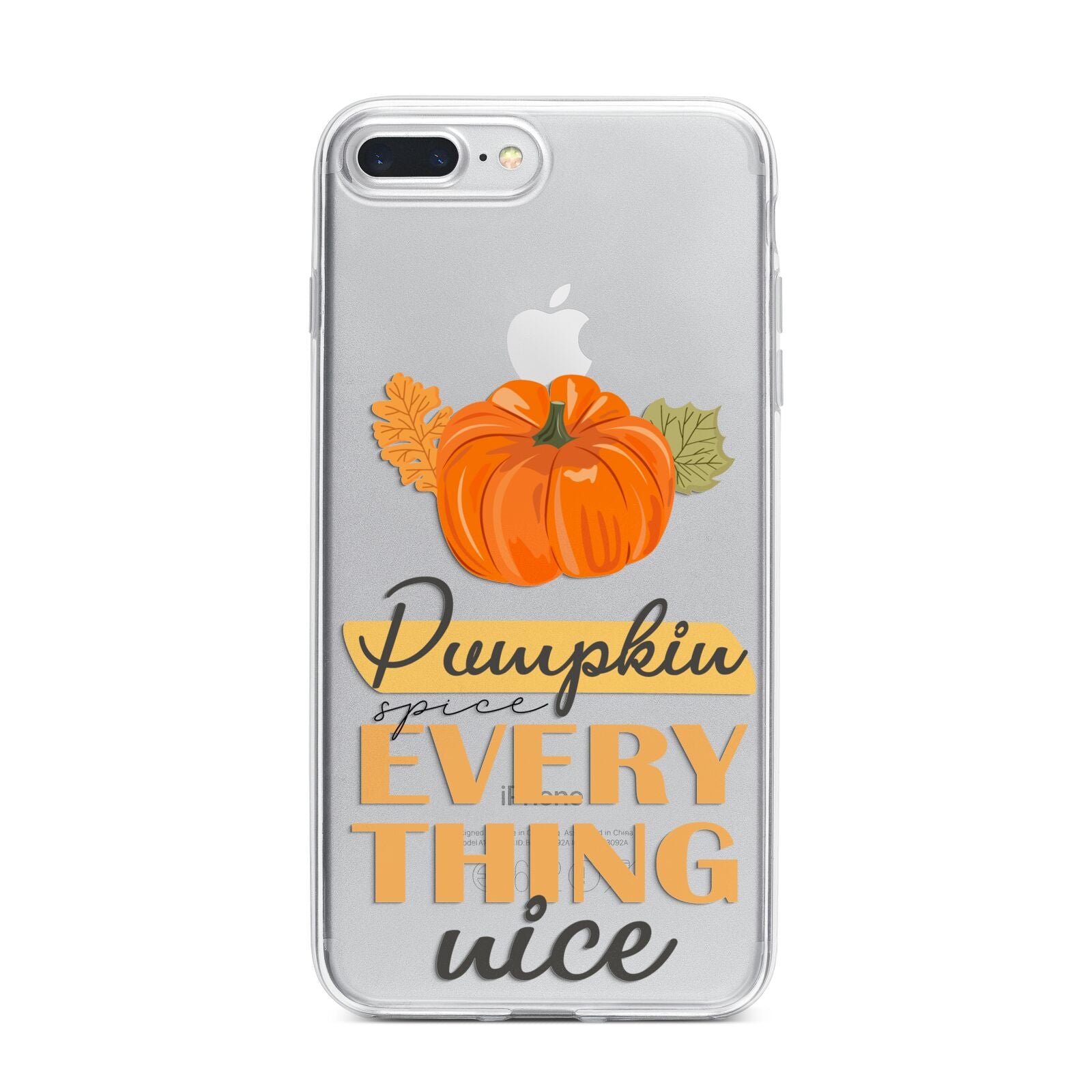 Pumpkin Spice with Caption iPhone 7 Plus Bumper Case on Silver iPhone
