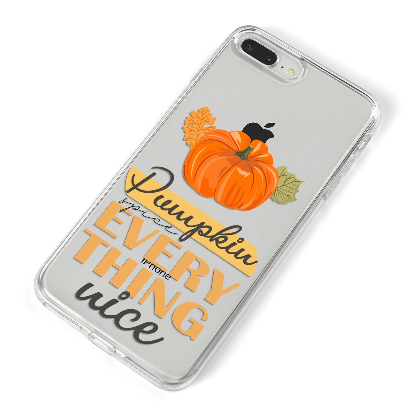 Pumpkin Spice with Caption iPhone 8 Plus Bumper Case on Silver iPhone Alternative Image