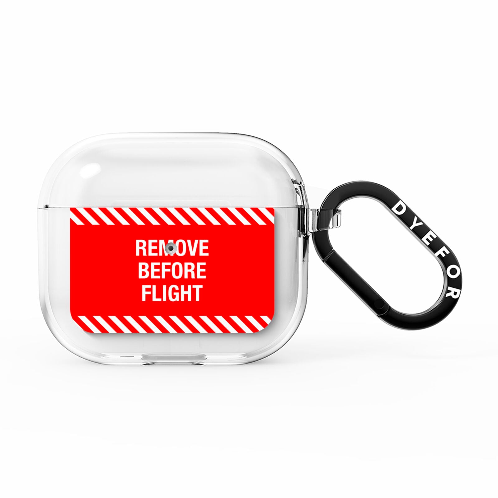 Remove Before Flight AirPods Clear Case 3rd Gen