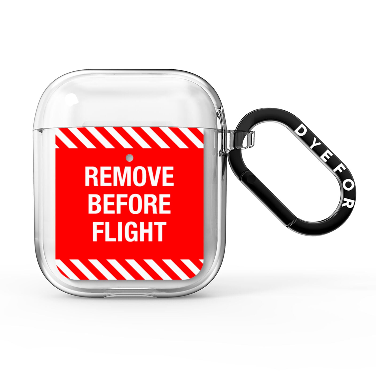 Remove Before Flight AirPods Clear Case