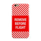 Remove Before Flight Apple iPhone 6 3D Tough Case