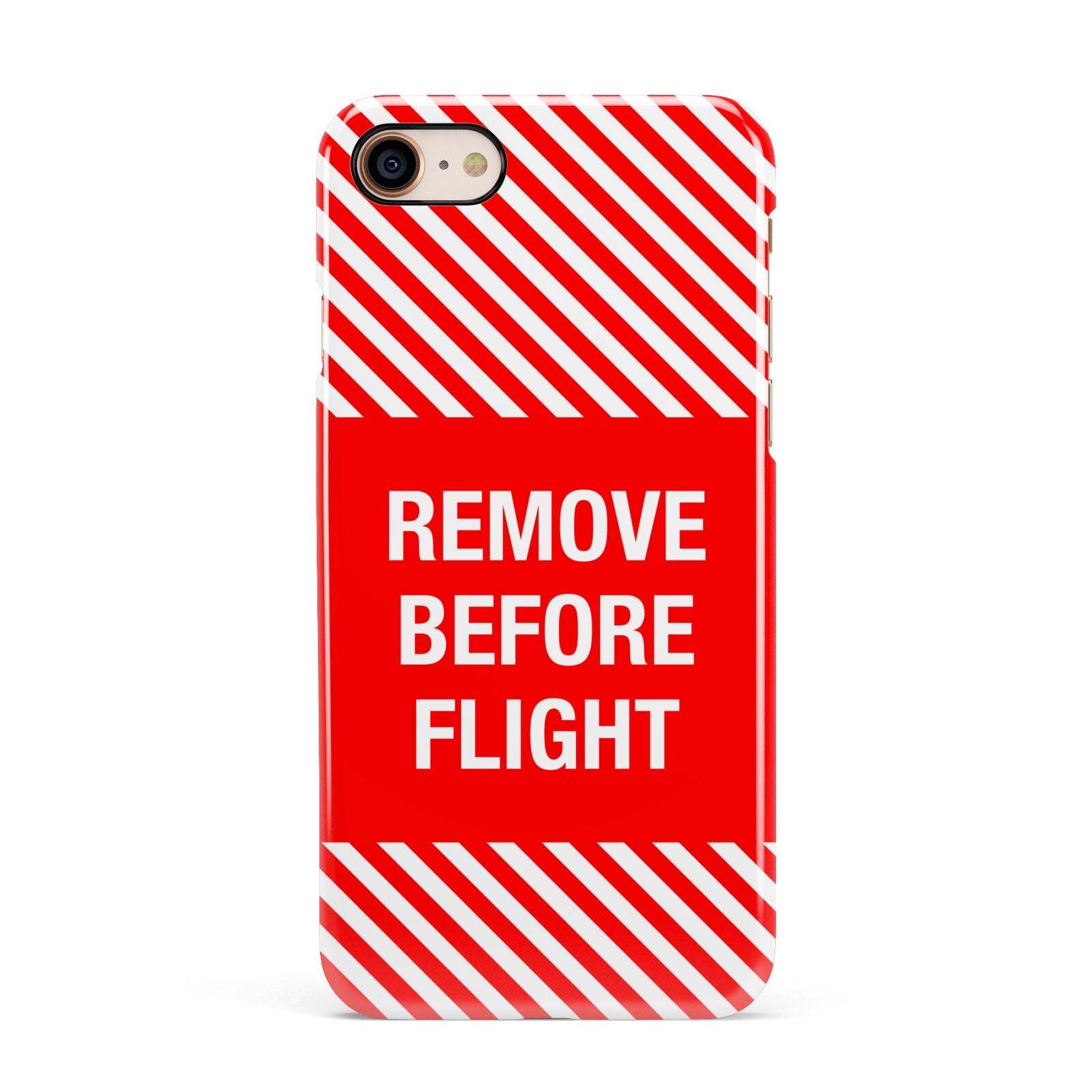 Remove Before Flight Apple iPhone 7 8 3D Snap Case