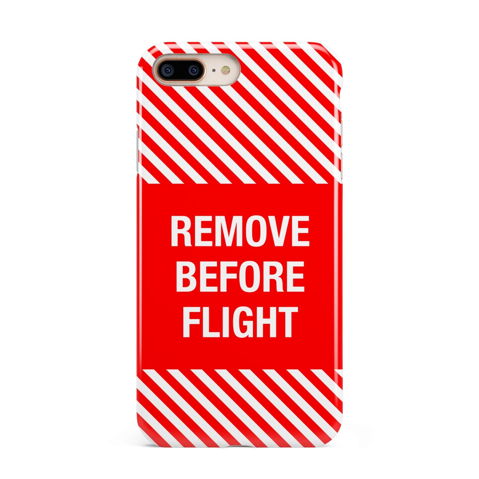 Remove Before Flight Apple iPhone 7 8 Plus 3D Tough Case