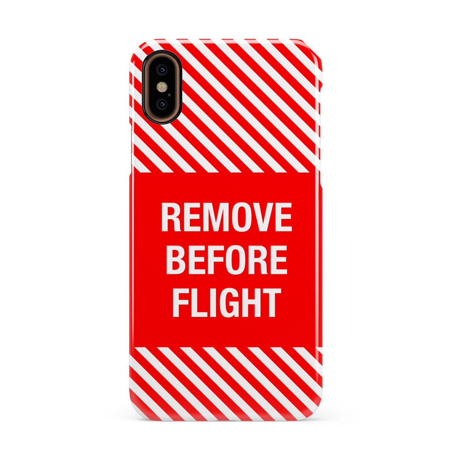 Remove Before Flight Apple iPhone XS 3D Snap Case