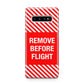 Remove Before Flight Samsung Galaxy S10 Plus Case