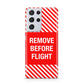 Remove Before Flight Samsung S21 Ultra Case