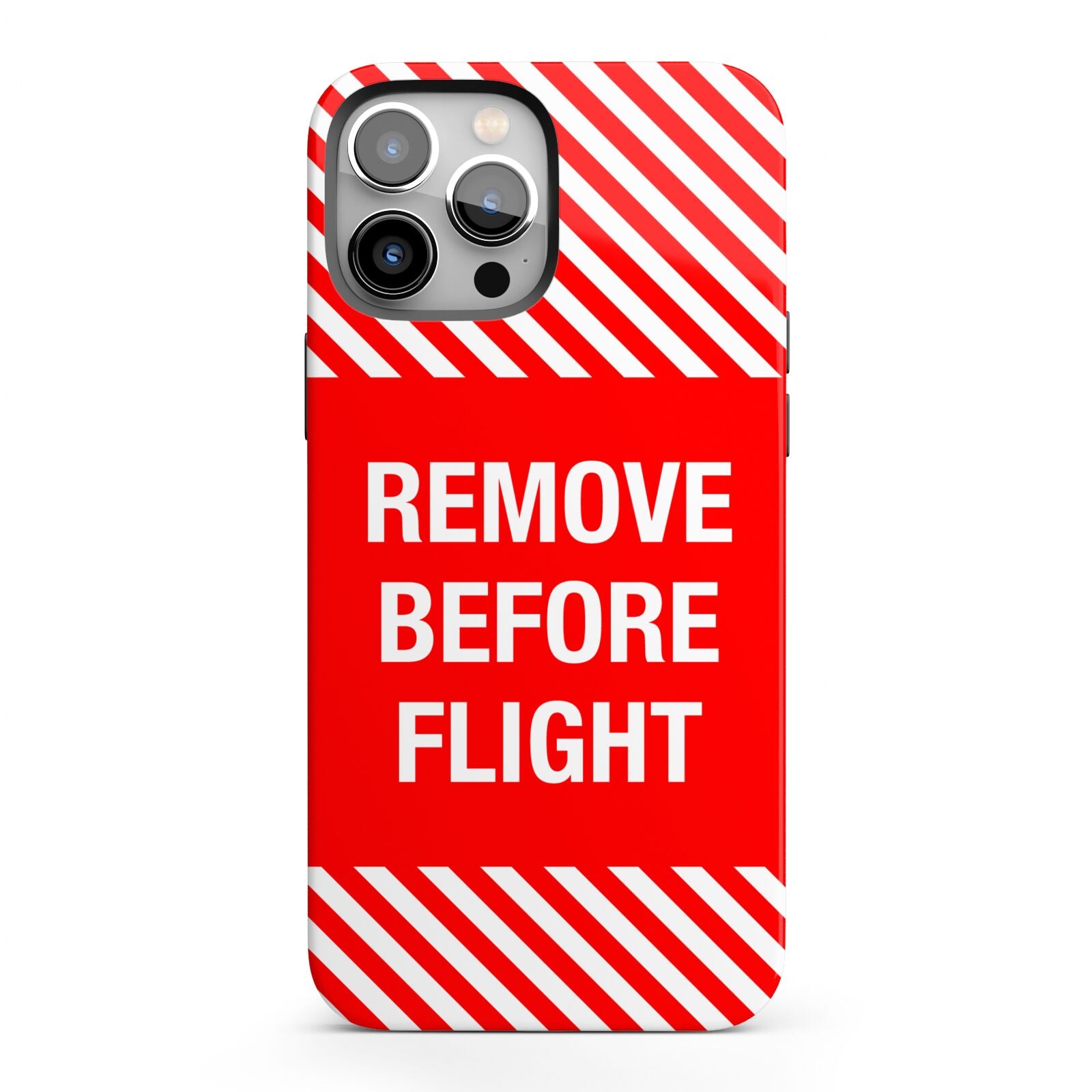 Remove Before Flight iPhone 13 Pro Max Full Wrap 3D Tough Case