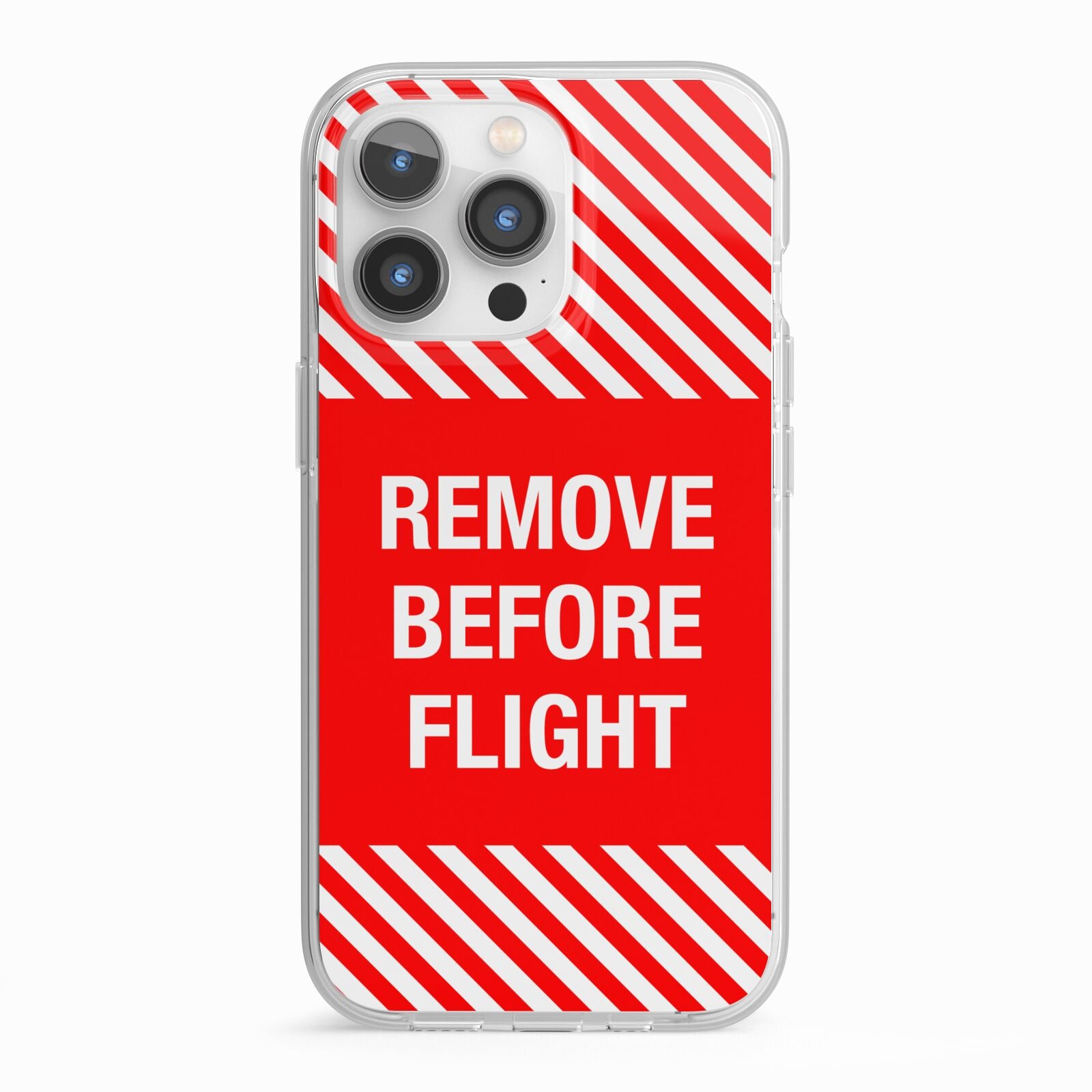 Remove Before Flight iPhone 13 Pro TPU Impact Case with White Edges