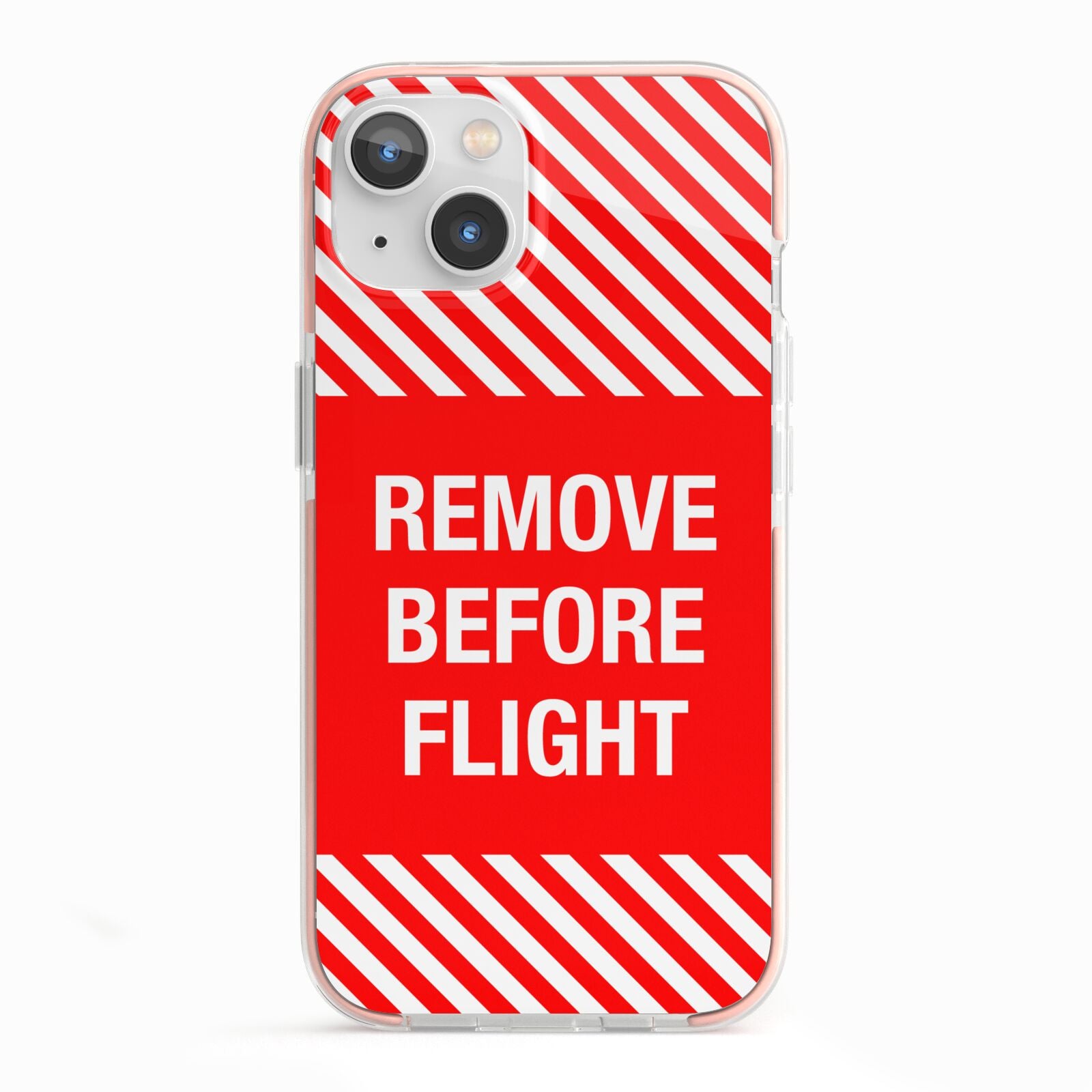 Remove Before Flight iPhone 13 TPU Impact Case with Pink Edges