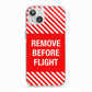 Remove Before Flight iPhone 13 TPU Impact Case with White Edges