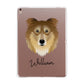 Rough Collie Personalised Apple iPad Rose Gold Case