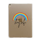 Stay Safe Rainbow Apple iPad Gold Case