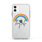 Stay Safe Rainbow Apple iPhone 11 in White with White Impact Case