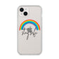Stay Safe Rainbow iPhone 14 Plus Clear Tough Case Starlight